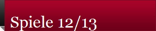 Spiele 12/13